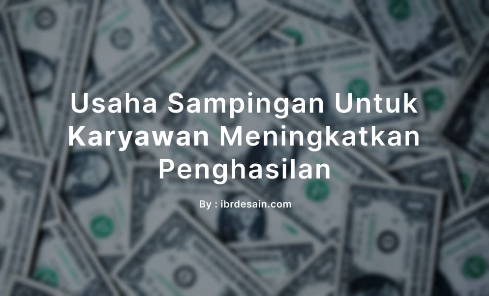usaha sampingan karyawan