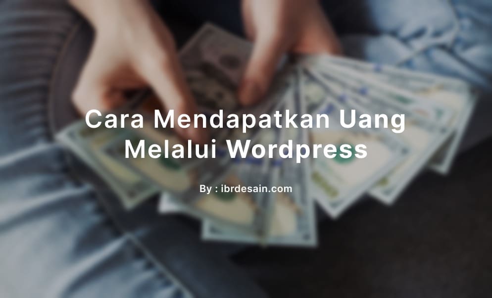 cara mendapatkan uang